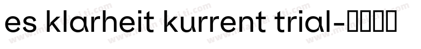 es klarheit kurrent trial字体转换